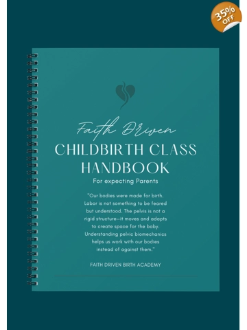 Faith Driven Childbirth Class Handbook (Printed)