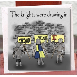 Knights drawing in funny saying card - artistic knight pai..