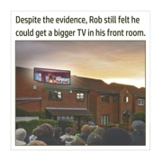 Huge TV funny card - Man buys massive television too big for his house - Latest gadget or tech addic