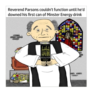 Minster Energy Caffeine drink funny card - tired male chur..