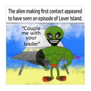 Lover Island funny card - Extra terrestrial alien ET lands his UFO on golden sand beach sand and wan