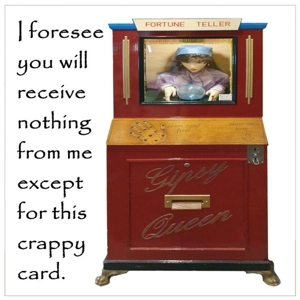 Fortune teller prediction funny card - An old amusement ar..