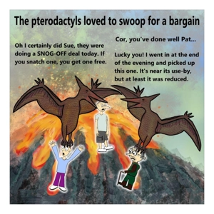 Pterodactyls shopping card, they shop for reduced items, y..