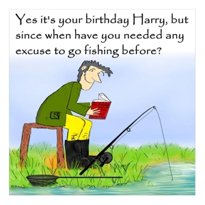 Funny Fishing Birthday Card - Personalised Card For A Male..