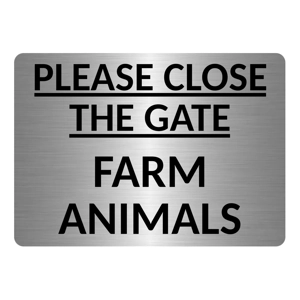 A5.09 Please Close The Gate Farm Animals Door Metal Aluminium Plaque Sign
