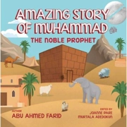 Amazing Story of Muhammad - The Noble Prophet