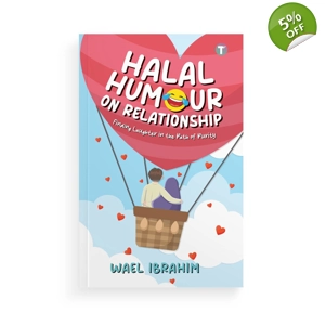 Sheikh Wael Ibrahim : Halal Humour in Relationship