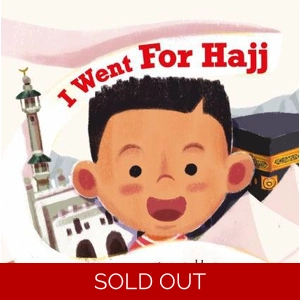 I Went for Hajj
