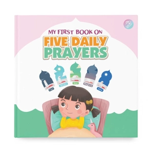 My First Book on Five Daily Prayers