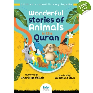 Wonderful Stories of Animals in the Quran