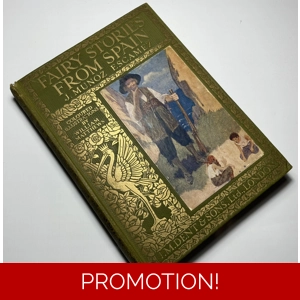 Fairy Tales From Spain, by J. Munoz Escamez. With Coloured Illustrations by W. Matthews.