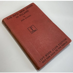 The Nazi New Order In Poland, By Jon Evans. 1941 Left Book Club Edition. Scarce.