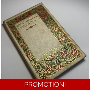 Wine, Water And Song by G. K. Chesterton, Published 1915, Scarce Edition