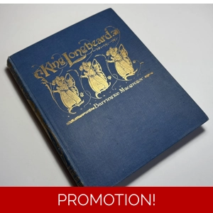 King Longbeard, A Book of Fairy Tales by Barrington Macgregor, Illustrated by Charles Robinson, 1898