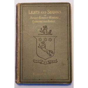 Ancient European Mythology, Language, And History, Lights and Shadows, Rare 1st