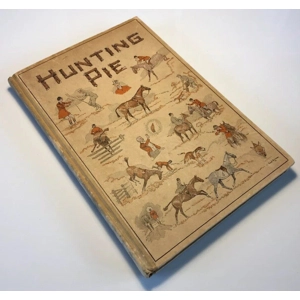 Hunting Pie, The Whole Art & Craft Of Foxhunting, Frederick Watson, Signed 1st