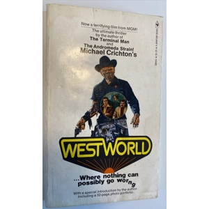 Westworld, Michael Crichton, 1974 1st Edition Movie Tie In Paperback, Rare