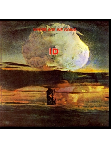 ID - Where Are We Going (black vinyl)