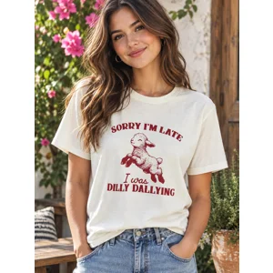 'Sorry I'm Late' - T-Shirt