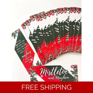 COLLECTION AT SIGNING Mistletoe And Mayhem Card Bookmark