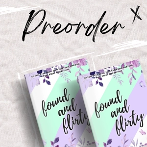 Found And Flirty Signed Hardback