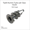 Tiplla Alumini Turbo për Gips 10x35 - 100 cp Tiplla Alumini Turbo për Gips 10x35 - 100 cp