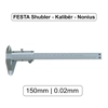 FESTA Kaliber Shubler 150mm - 0.02mm FESTA Kaliber Shubler 150mm - 0.02mm