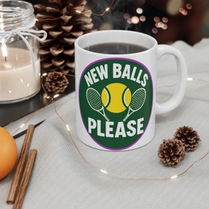 Tennis Mug - New Balls Please, Sports Cup