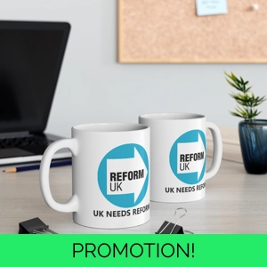 REFORM UK Party Merchandise political Nigel Farage adult novelty Coffee Tea Mug Cup