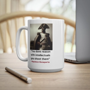 Coffee Mug, Napoleon Bonaparte Quote Inspiration Gift, Motivational Ceramic Cup,