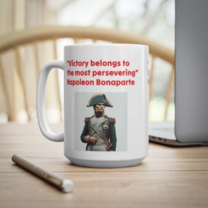 A classic white ceramic mug featuring a Napoleon Bonaparte quotation