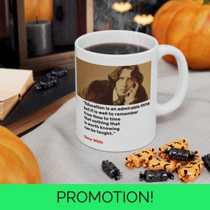 Mug, Oscar Wilde Motivation Quote Ceramic Coffee Cup, 11oz, Teacher Gift,