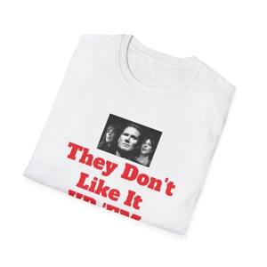 political satire T-shirt that captures today’s political climate. Featuring a playful twist on the classic Dad’s Army phrase “They Don’t Like It Up ’Em” WHITE