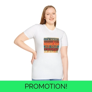 Funny Aging Quote T-Shirt | Same Age as Old People | Retro..