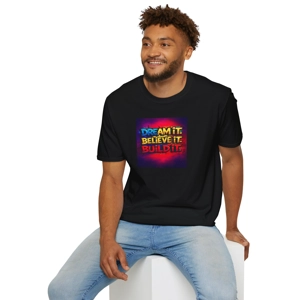 Dream It. Believe It. Build It. – Motivational T-Shirt