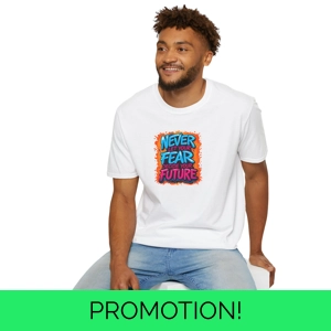 Motivational T-Shirt – Never Let Fear Decide Your Future | Bold Graffiti Style