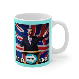 Political Statement Mug, Nigel Farage Reform Party UK, I joined reform
