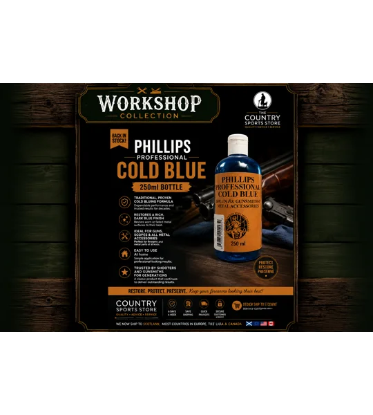 Phillips Professional Cold Blue 250ml displayed in The Country Sports Store Workshop Collection advert. Traditional cold bluing solution designed to restore worn bluing, touch up scratches and protect steel firearm barrels, actions and metal components.