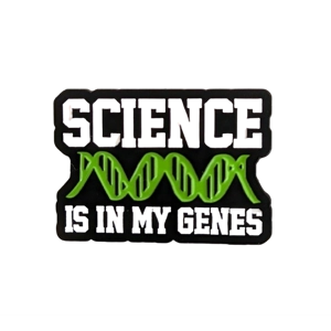Science is in my Genes Enamel Badge