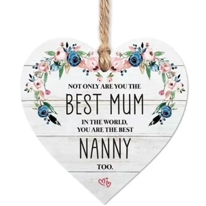 Best Mum and Nanny in the world wooden heart Hanging plaque / Sign