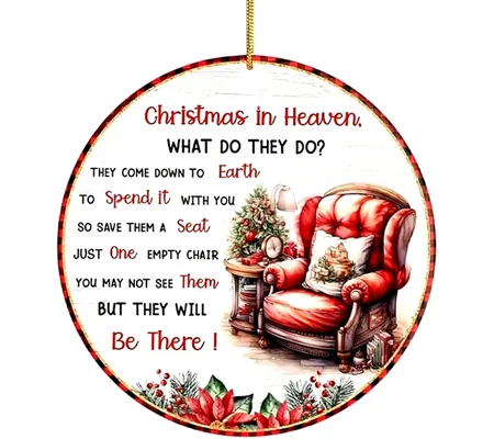 Christmas in Heaven Christmas Bauble Leave them a seat just one empty chair. Memorial