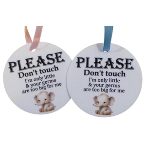 Baby Sign, Please do not touch germs too big 8cm across