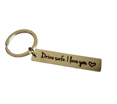 Keyring - "Drive safe. I love you" keyring with heart.