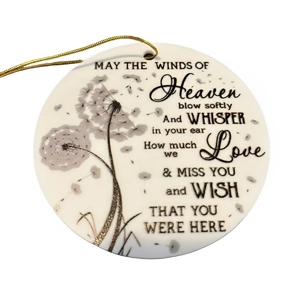 May the winds of heaven memorial Hanging bauble plaque / Sign