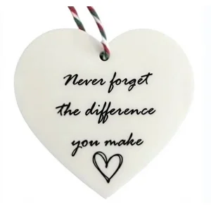 never forget the difference you make hanging sign, Buttons and Bows Kettering Northamptonshire