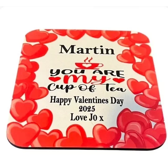Happy Valentines day your my cup of tea coaster
Buttons and Bows Kettering Northamptonshire