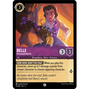 Belle, Untrained Mystic