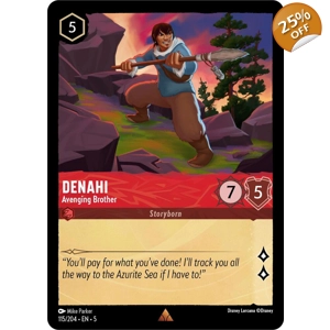 Denahi, Avenging Brother