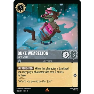 Duke Weaselton, Surly Crook