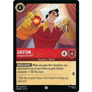 Gaston, Arrogant Showoff